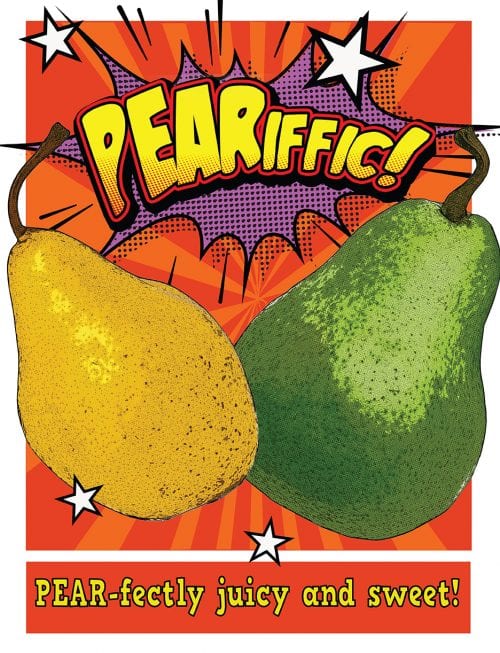 Pop art poster of pears that says "Peariffic- Pearfectly sweet and delicious"