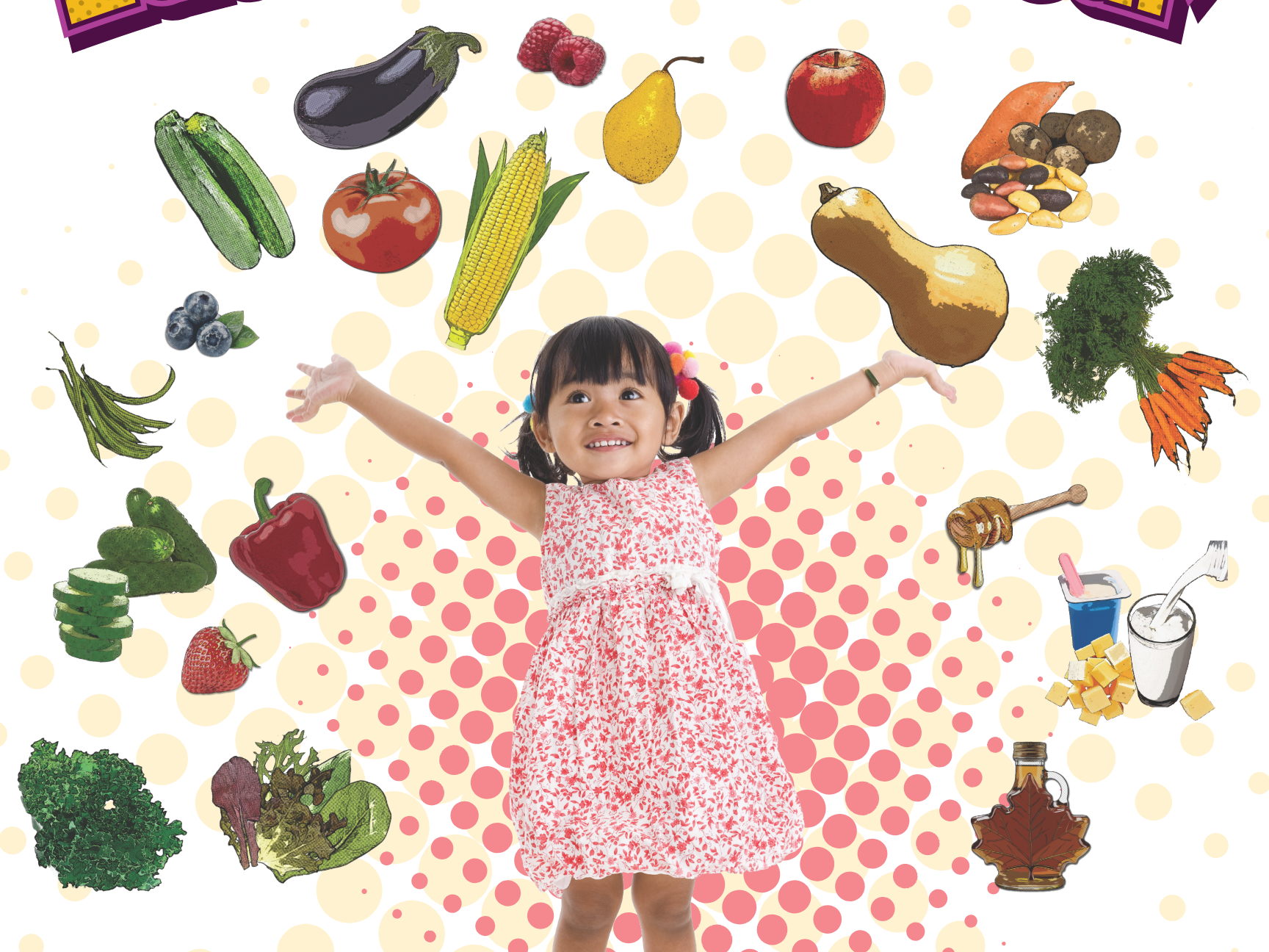 sample of poster that shows a girl excited about farm products that are surrounding her
