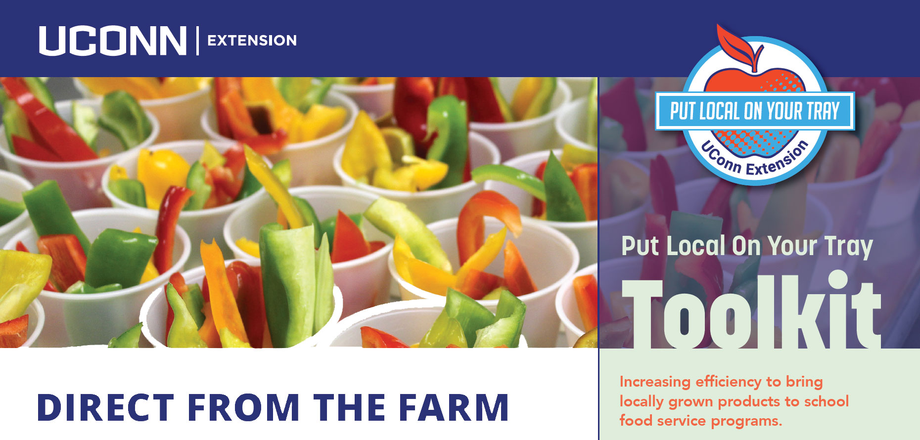 Put Local on Your Tray Toolkit, Direct from the Farm title image with the logo and an image with cut peppers in cups.