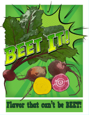 Pop art beet varieties with the words Beet it! flaver that can't be beet!